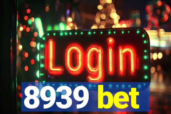 8939 bet